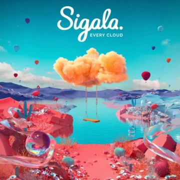 Every Cloud - Silver Linings Sigala