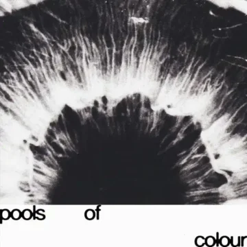 Pools of Colour ​junodream